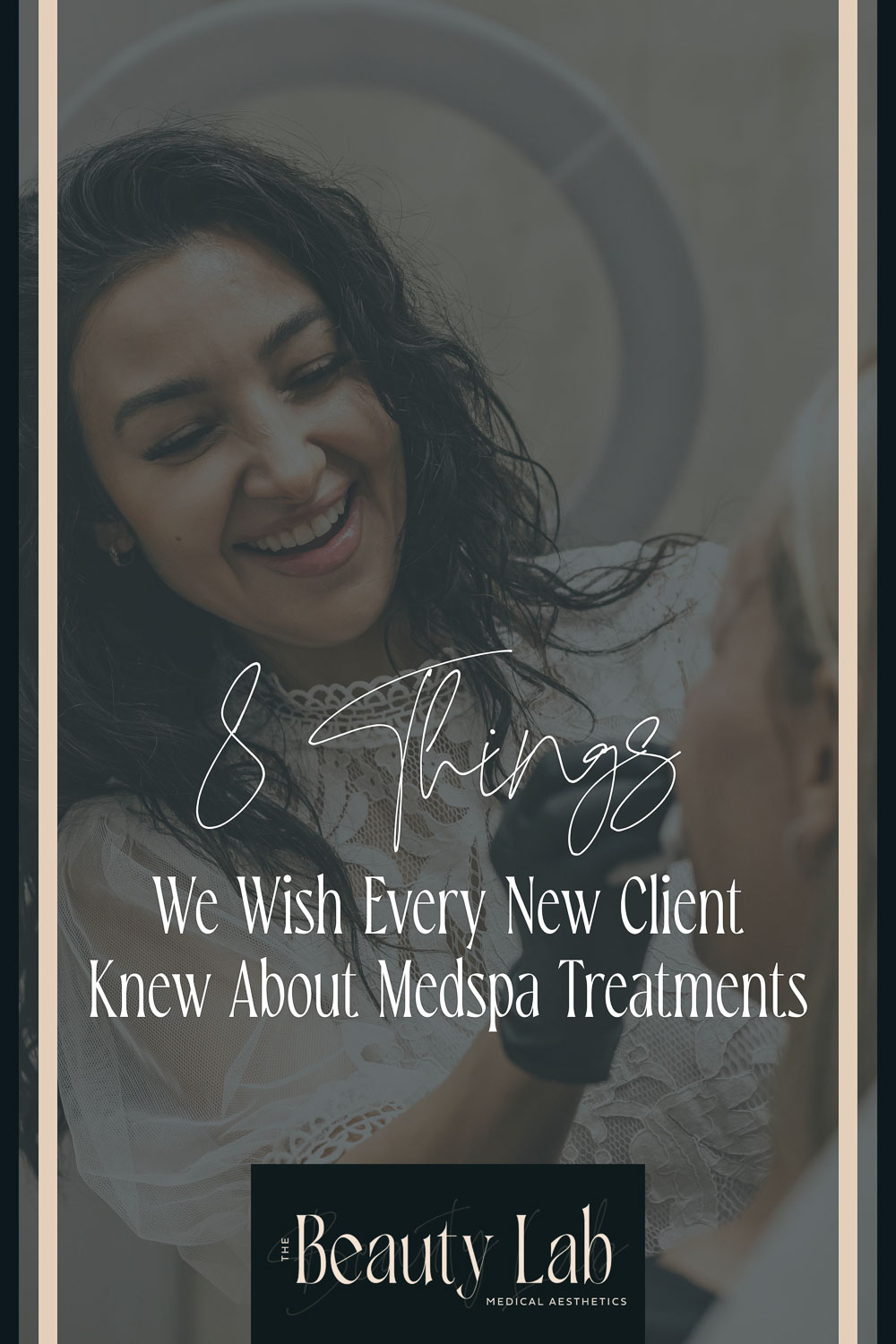 8 things we wish every new client knew about medspa treatments. 